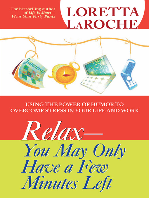 RELAX - You May Only Have a Few Minutes Left (eBook)